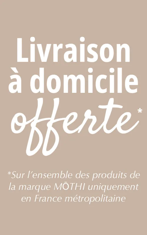 Livraison offerte - MŌTHI